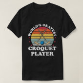 Okayestクロケー選手クロケーおもしろいプレイヤーゲーム Tシャツ (デザイン正面)