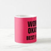 Okayest 最高の Friend コーヒーマグカップ (中央)