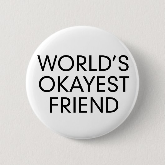 Okayest 缶バッジ (正面)