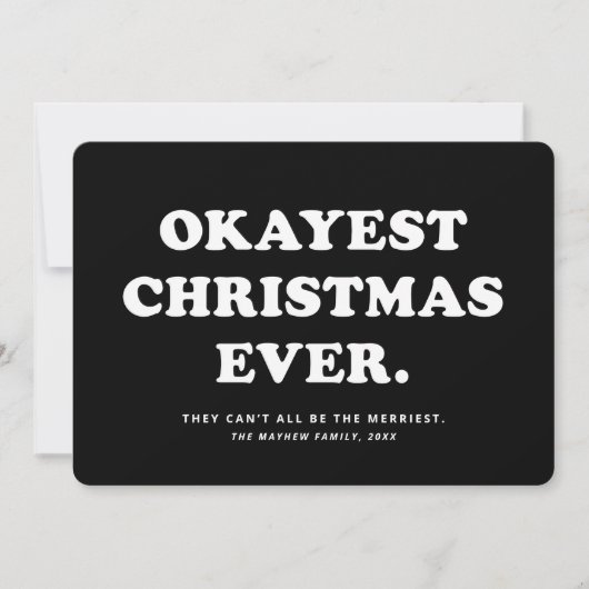 Okayest Christmas Everホリデーおもしろいカード シーズンカード (正面)