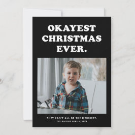 Okayest Christmas Everホリデーおもしろいフォトカード シーズンカード