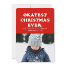 Okayest Christmas Ever おもしろい red photo card