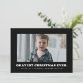 Okayest Christmas Ever おもしろいblack and white シーズンカード (スタンド正面)