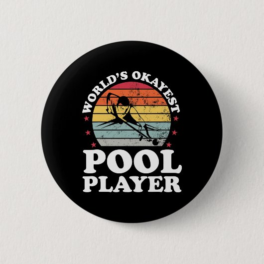 Okayest Pool Playerビリヤードおもしろいズ恋人パパFath 缶バッジ (正面)