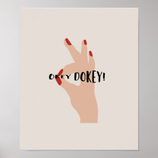 Okey Dokey #line art #digitalart ポスター