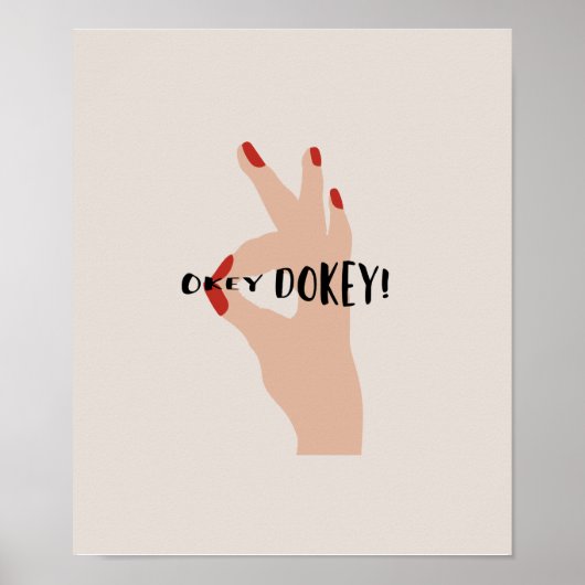 Okey Dokey #line art #digitalart ポスター (正面)