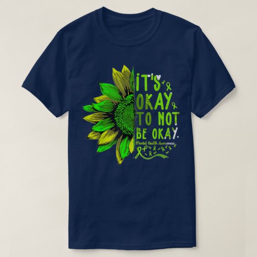 OkSunflower Mental Health Aw Tシャツ (デザイン正面)