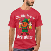 Oktoberfest On My Wurst Behavior Funny German Men  Tシャツ (正面)