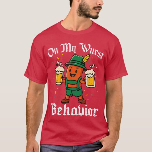 Oktoberfest On My Wurst Behavior Funny German Men Tシャツ (正面)