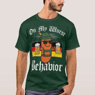 Oktoberfest On My Wurst Behavior Funny German Men  Tシャツ