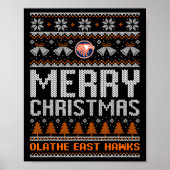Olathe East Hawks Logo Merry Christmas Ugly Sweate ポスター (正面)