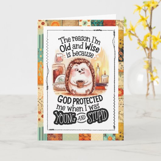 Old and Wise for a Reason Hedgehog Christian Faith カード (黄色い花)