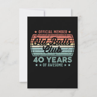 Old Balls Club 40 Years of Awesome 40th Birthday G カード