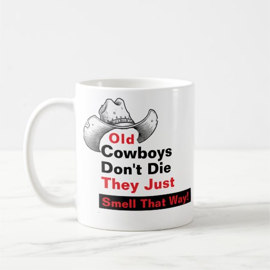Old Cowboys Don't Die Mug - Funny Western Gift コーヒーマグカップ (左)