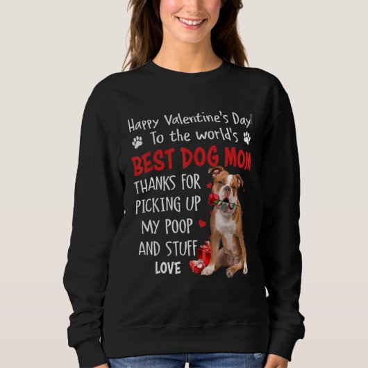 Old English Bulldog Best Dog Mom Valentines Day Fu スウェットシャツ (正面)