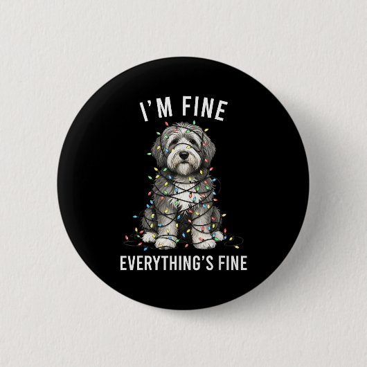 Old English Sheepdog Christmas I'm Fine Everything 缶バッジ (正面)