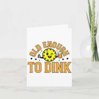 Old enough to dink funny pickleball  カード