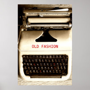 Old Fashion Love – タイプライターマシンポスター ポスター