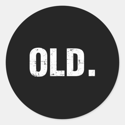 Old Fun 40th 50th 60th 70th Birthday Gag Gift Part ラウンドシール (正面)