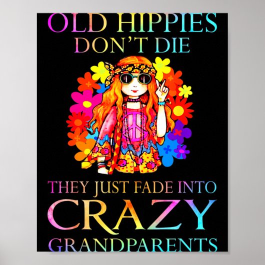Old Hipes Don't Die They Just Fade Into Crazy Gran ポスター (正面)