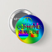 Old Hippies Never Dieボタン 缶バッジ (正面&裏面)