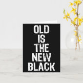 Old Is The New Black Funny Elderly Gift Christmas カード (黄色い花)