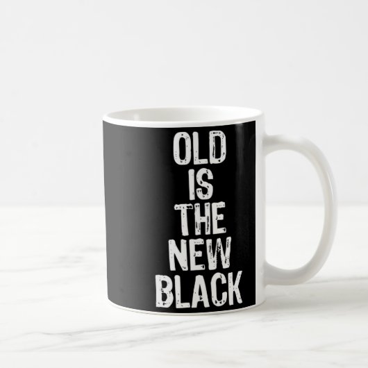 Old Is The New Black Funny Elderly Gift Christmas コーヒーマグカップ (右)