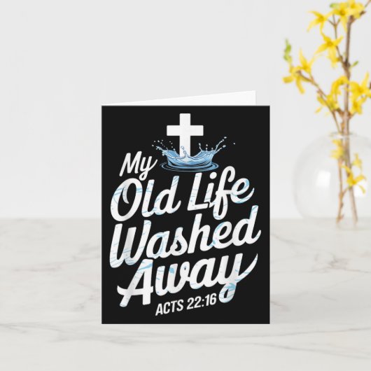 Old Life Washed Water Baptism Bible Verse Christia カード (黄色い花)