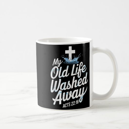Old Life Washed Water Baptism Bible Verse Christia コーヒーマグカップ (右)