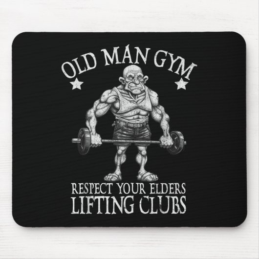 Old Man Gym Respect Your Elders Funny Workout Body マウスパッド (正面)