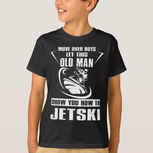 Old Man How To Jetski Cool Funny Jet-ski Jet Skiin Tシャツ (正面)