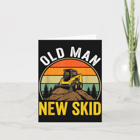 Old Man New Skid Funny Skid Steer Operator カード (正面)