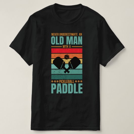 Old Man Pickleball Paddle Retro Design Tシャツ (デザイン正面)