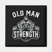 Old Man Strength Funny Gym Motivation Workout Gift マグネット (正面)
