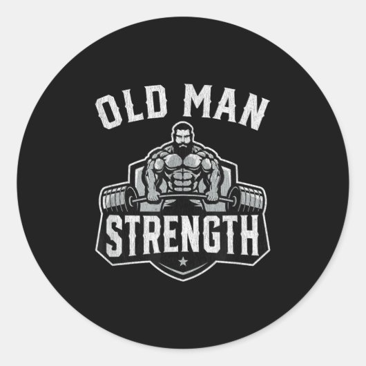 Old Man Strength Funny Gym Motivation Workout Gift ラウンドシール (正面)