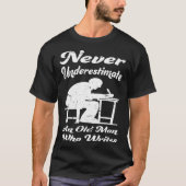 Old Man Writing Author Book Journalist Novelist Tシャツ (正面)