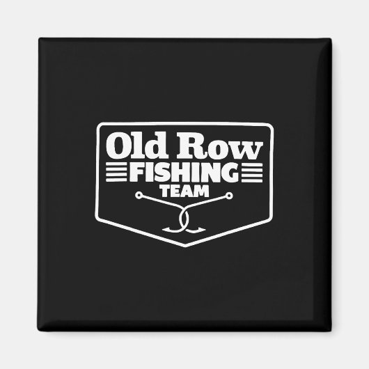 Old Row Fishing Team Funny For Men Women  マグネット (正面)