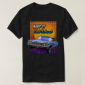 Old School Chevy Impala Lowrider Keep it Old Schoo Tシャツ (デザイン正面)