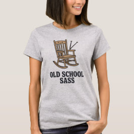Old School Sass | Funny Grandma Quote   Tシャツ