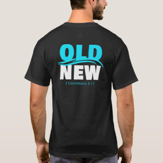 Old Vs New Christian Faith Baptism Verse 2 Corinth Tシャツ