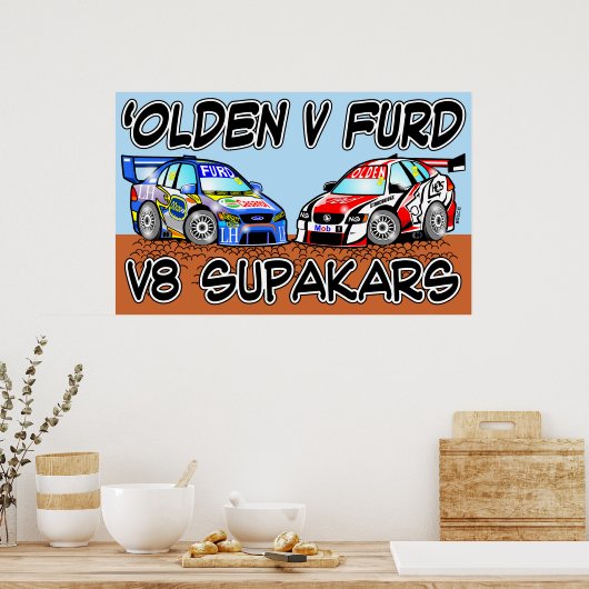 Olden v Furd V8 SupaKars ポスター (キッチン)