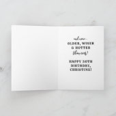 Older Wiser Hotter Funny Spicy Hot Custom Birthday カード (内部)