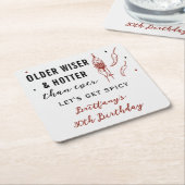Older Wiser Hotter Red Let's Get Spicy Birthday スクエアペーパーコースター (アングル)