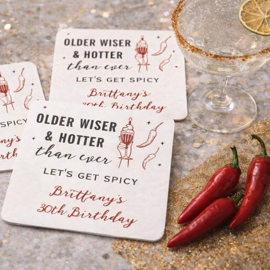 Older Wiser Hotter Red Let's Get Spicy Birthday スクエアペーパーコースター