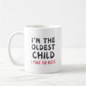 Oldest Child – I Make the Rules Personalized コーヒーマグカップ (左)