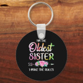 Oldest Sister Shirt I Make The Rules Funny Matchin キーホルダー (正面)