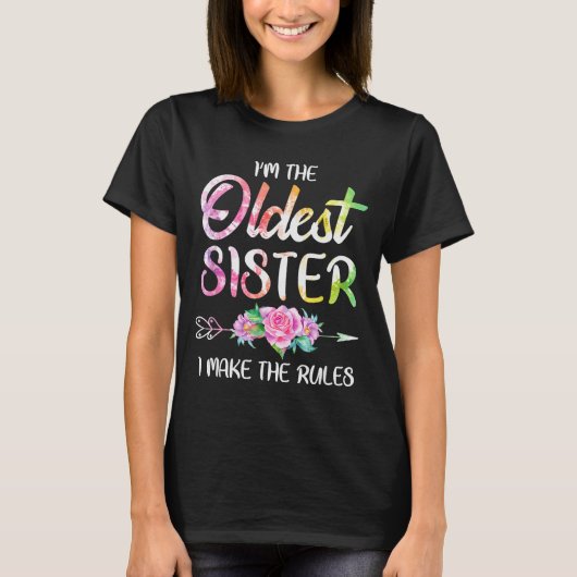 Oldest Sister Shirt I Make The Rules Funny Matchin Tシャツ (正面)
