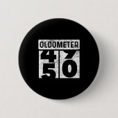 Oldometer Odometer Funny 50th Birthday Gift 50 Yrs 缶バッジ (正面)