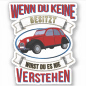 Oldtimer 2cv Liebhaber Spruch シール (正面)