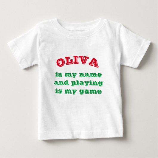 ***OLIVA***は私の名前で、「遊」は私のゲーム ベビーTシャツ (正面)